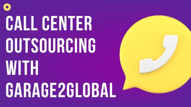 Call Center Outsourcing with Garage2Global