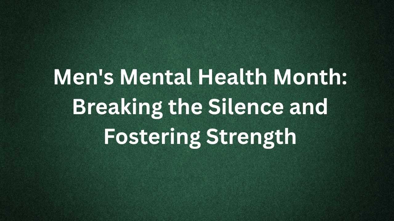 Men's Mental Health Month