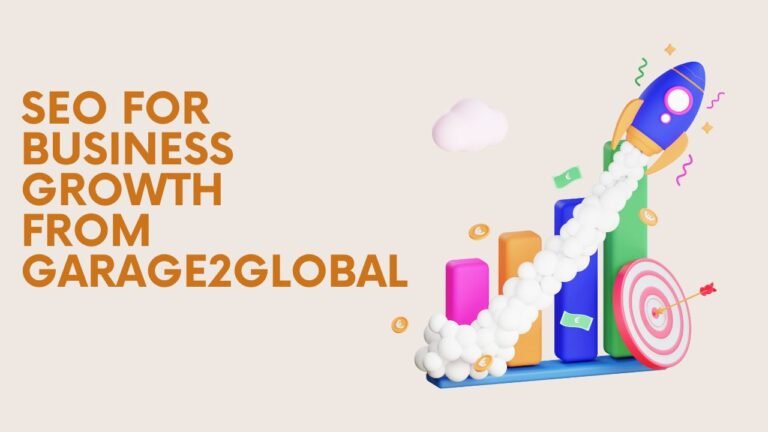 SEO for Business Growth from Garage2Global