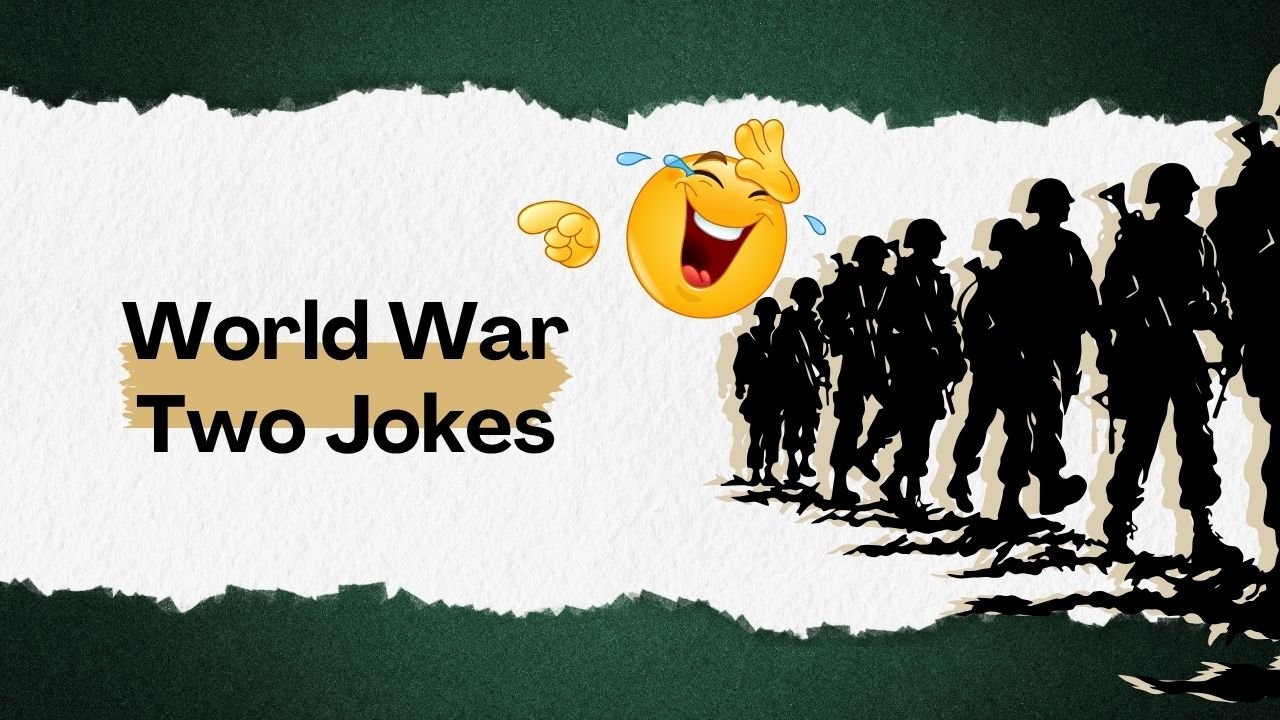 World War Two Jokes