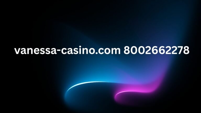 vanessa-casino.com 8002662278