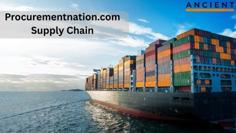 Inside the Procurementnation.com Supply Chain: Trends, Challenges, and Innovations Shaping the Future