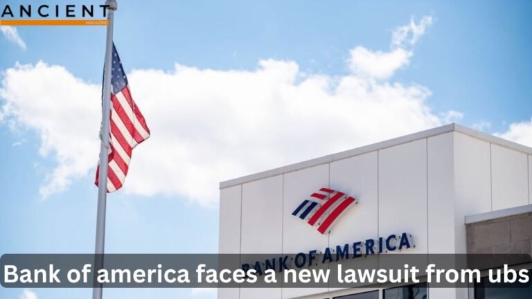 A Guide: Bank of America Faces a New Lawsuit from UBS
